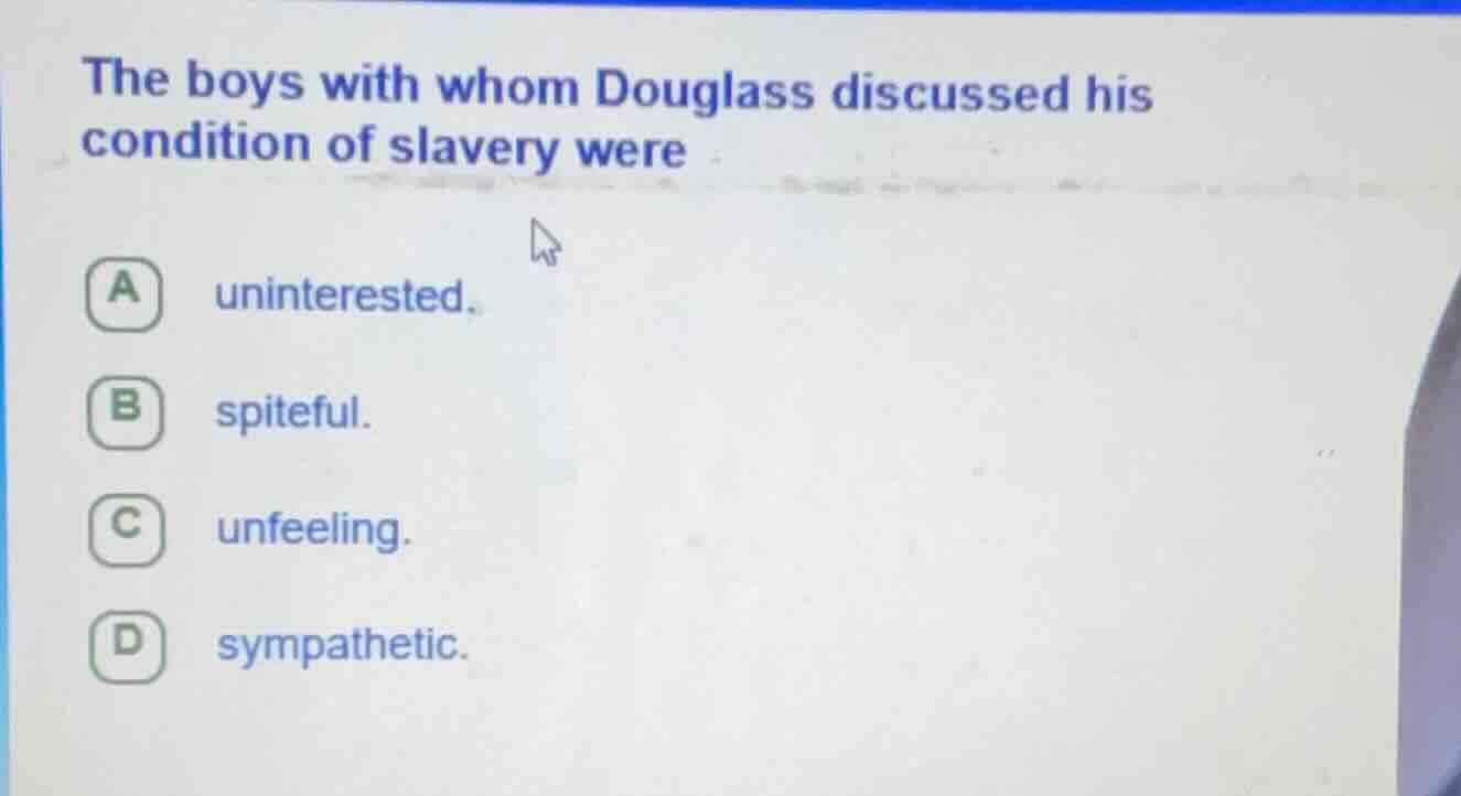 the boys with whom douglass discussed his condition of slavery were a u…