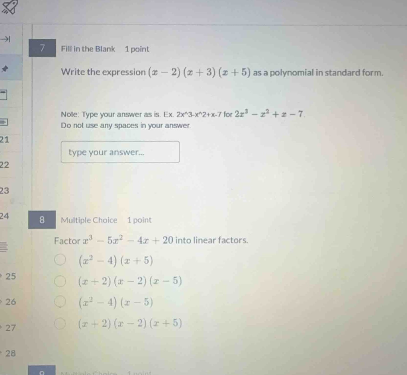 7 fill in the blank 1 point write the expression \\((x - 2)(x + 3)(x + …