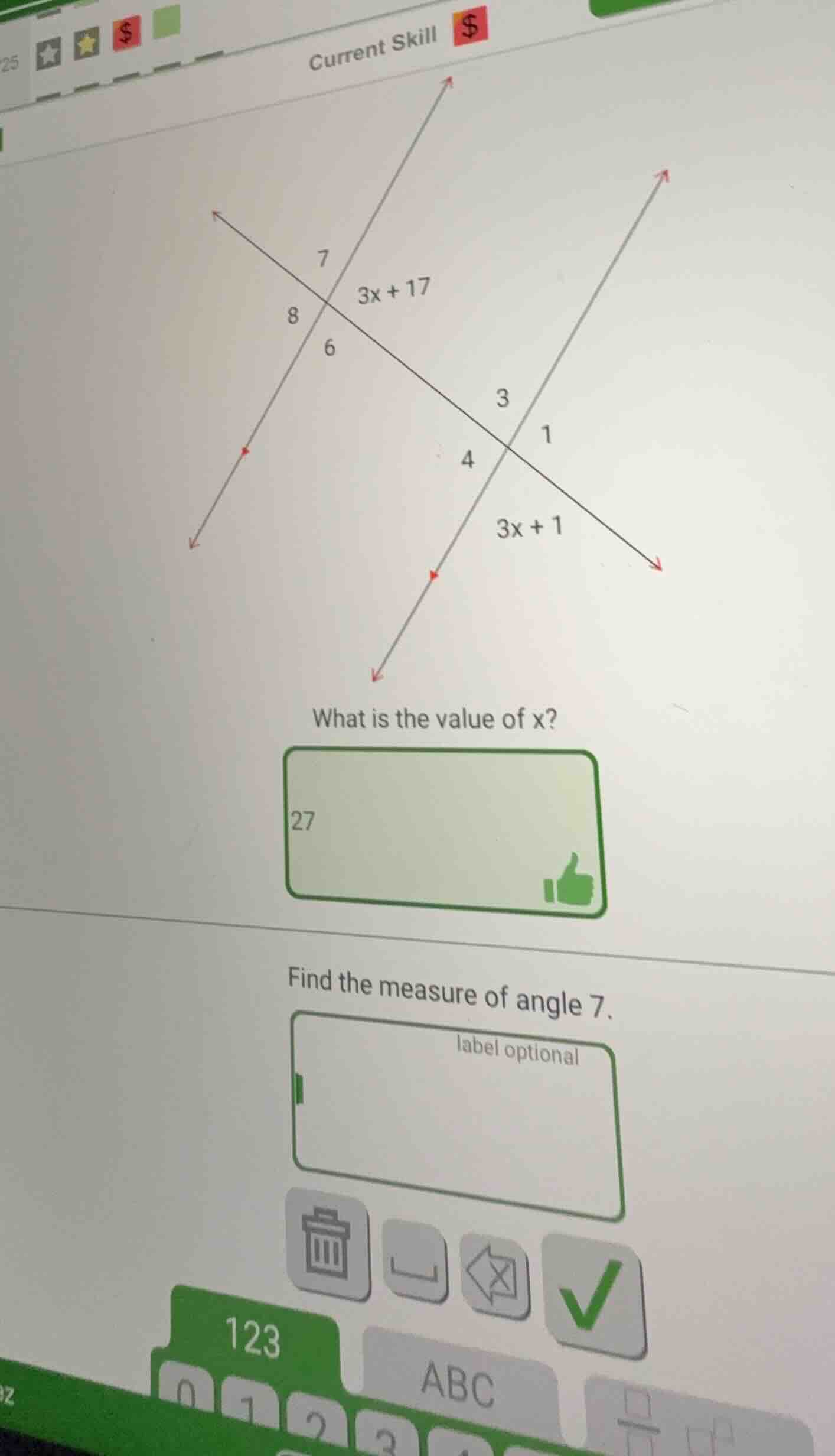 what is the value of x? 27 find the measure of angle 7. label optional