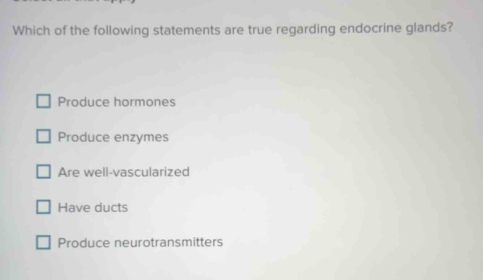 which of the following statements are true regarding endocrine glands? …