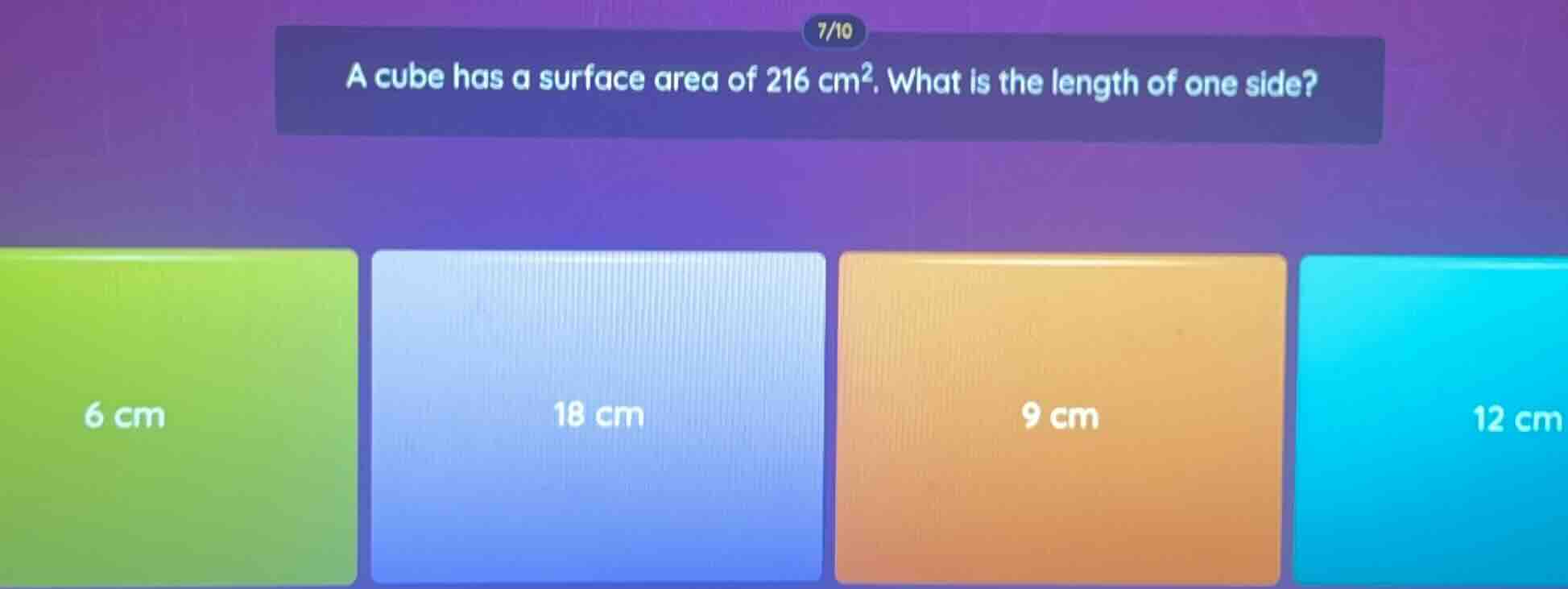 a cube has a surface area of 216 cm². what is the length of one side? 6…