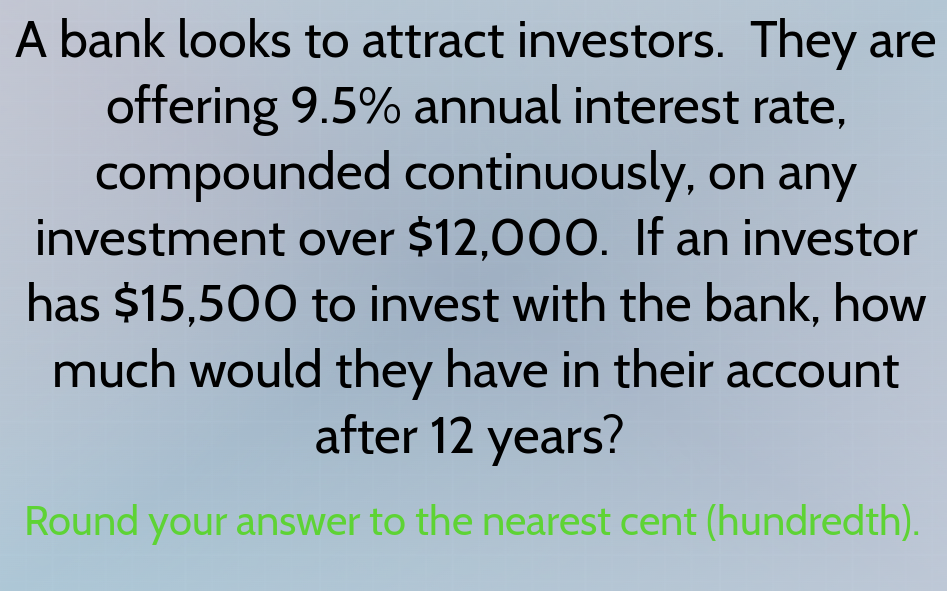 a bank looks to attract investors. they are offering 9.5% annual intere…