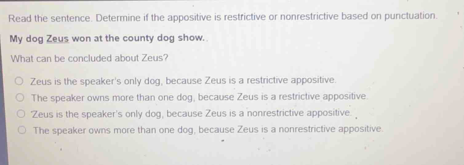read the sentence. determine if the appositive is restrictive or nonres…
