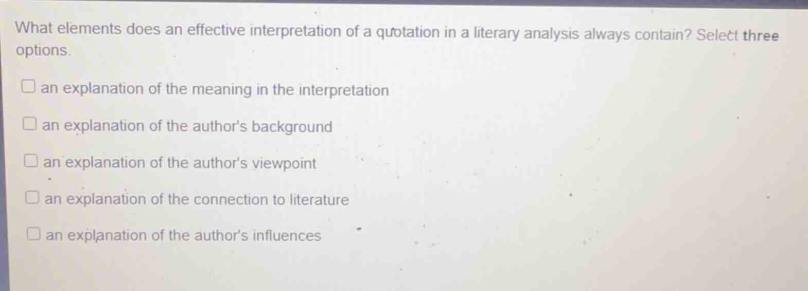 what elements does an effective interpretation of a quotation in a lite…
