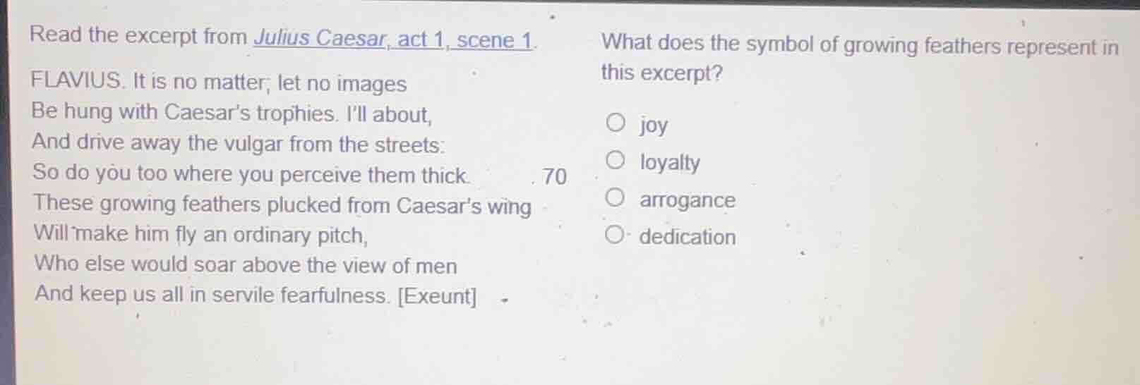 read the excerpt from julius caesar, act 1, scene 1. flavius. it is no …