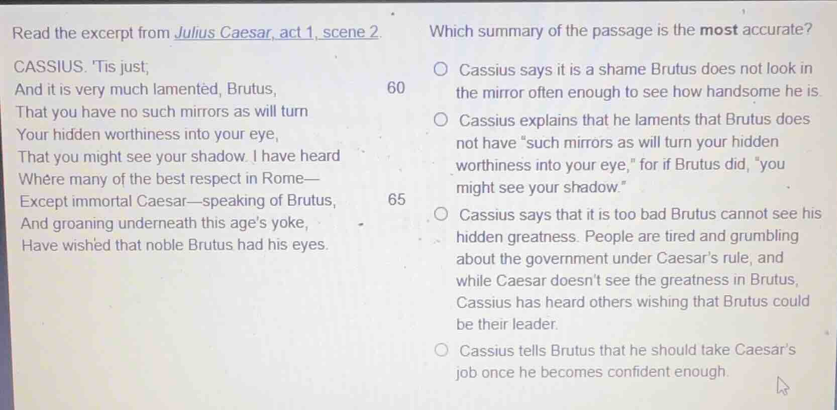 read the excerpt from julius caesar, act 1, scene 2. cassius. tis just;…