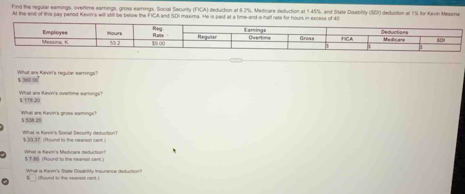 find the regular earnings, overtime earnings, gross earnings, social se…