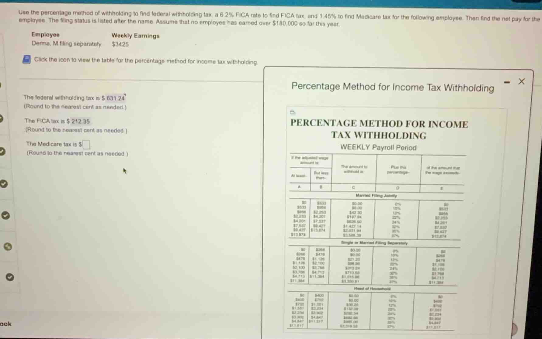 use the percentage method of withholding to find federal withholding ta…
