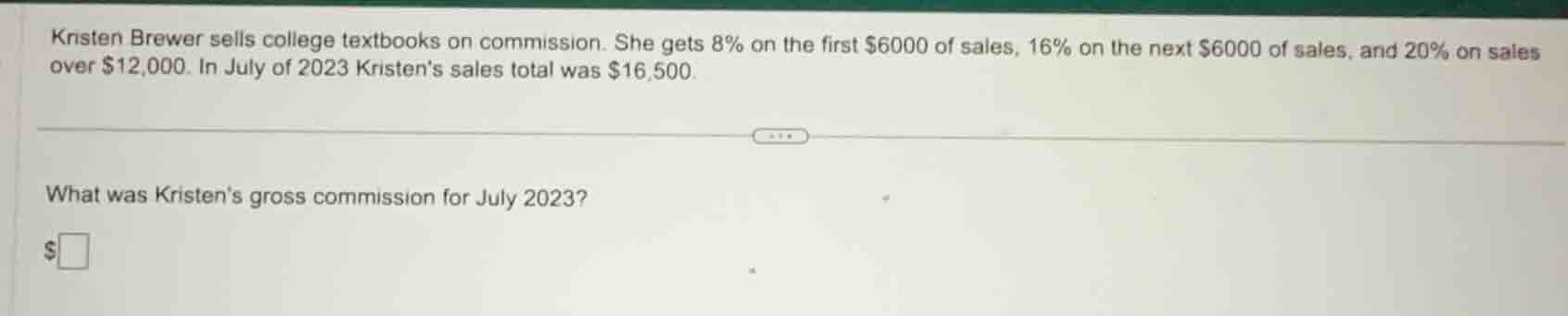 kristen brewer sells college textbooks on commission. she gets 8% on th…