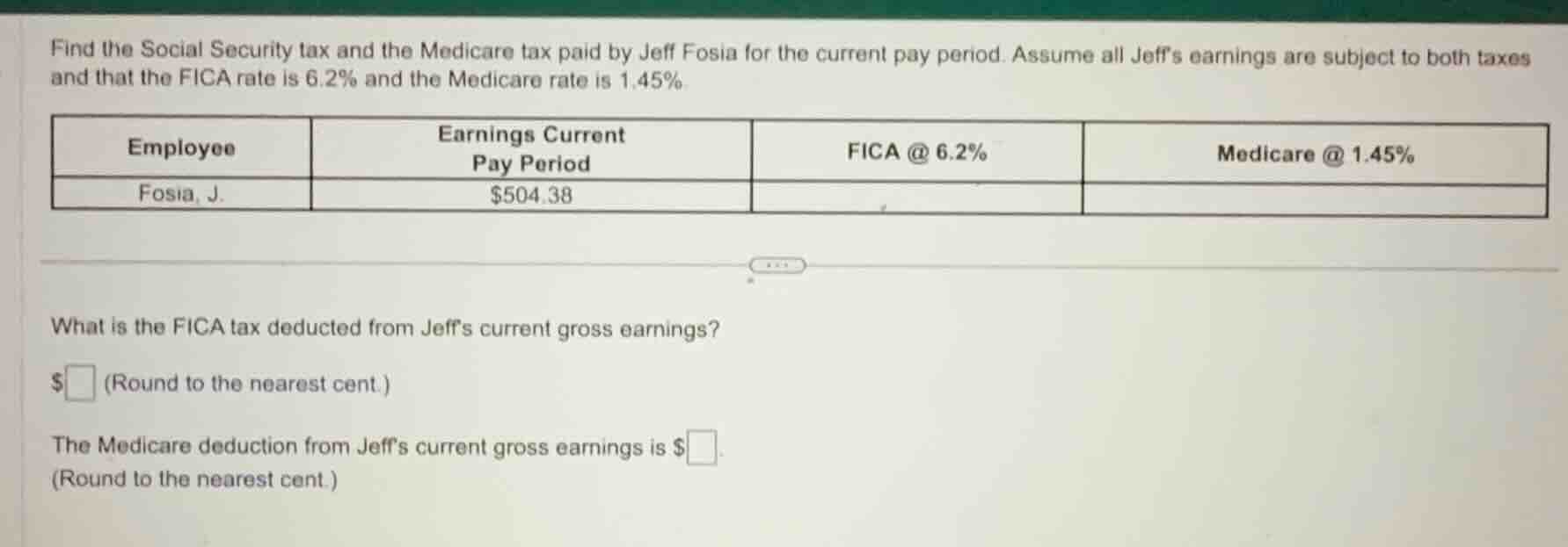 find the social security tax and the medicare tax paid by jeff fosia fo…