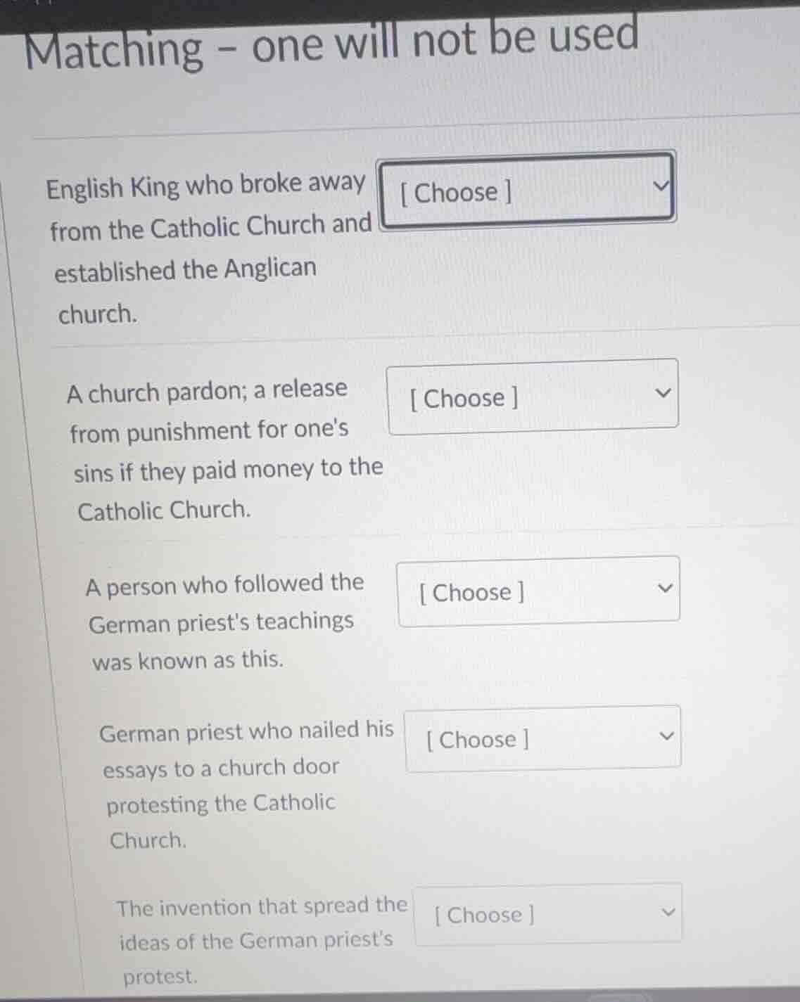 matching - one will not be used english king who broke away from the ca…