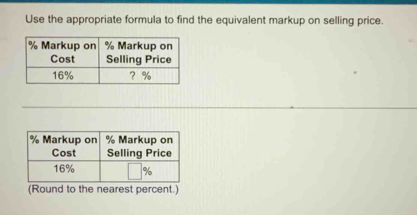use the appropriate formula to find the equivalent markup on selling pr…
