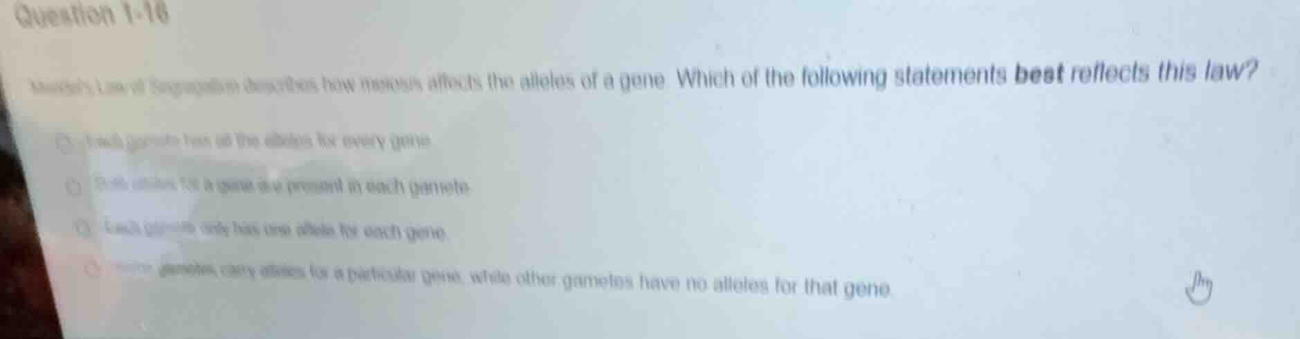 question 1-16 mendel’s law of segregation describes how meiosis affects…