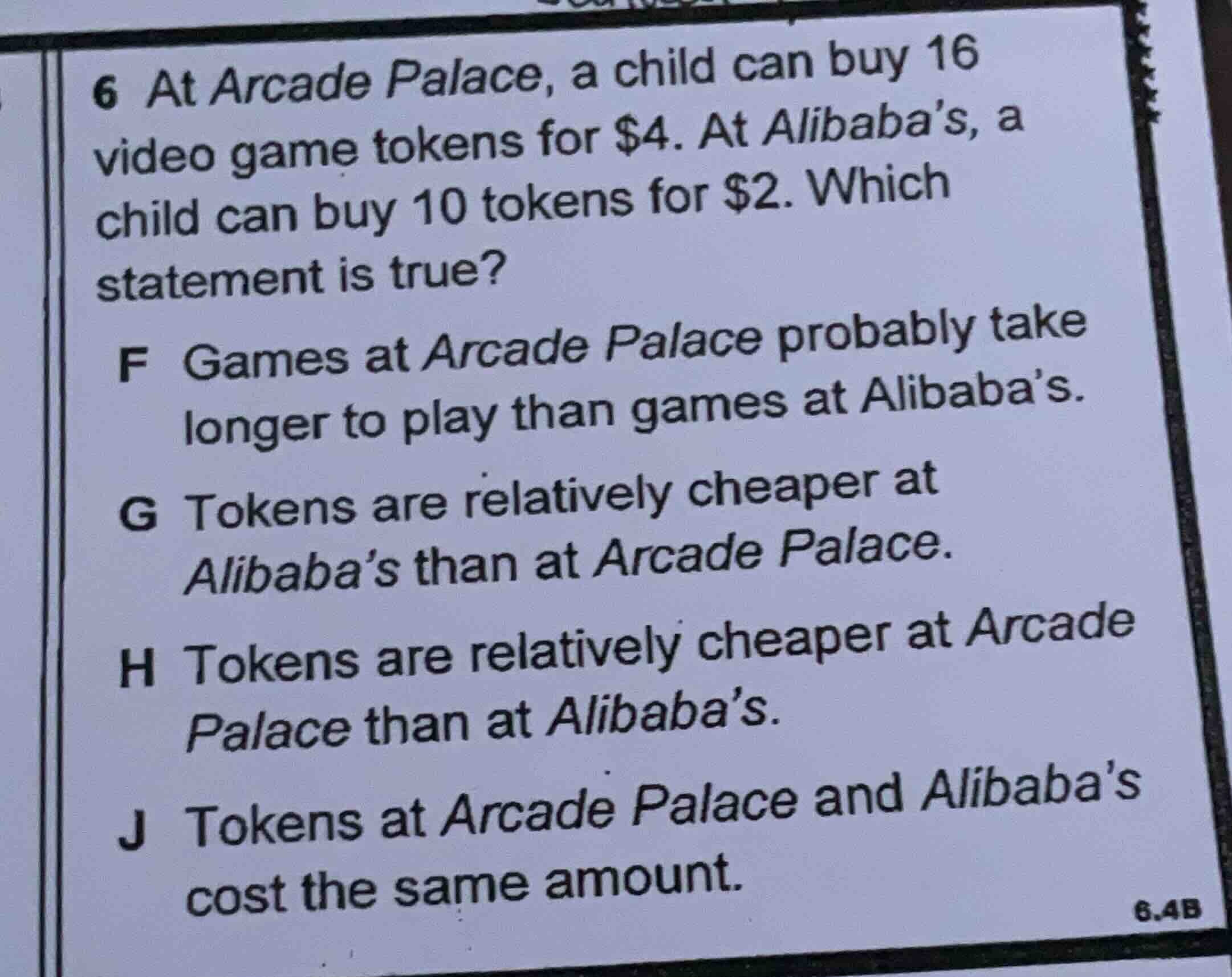 6 at arcade palace, a child can buy 16 video game tokens for $4. at ali…