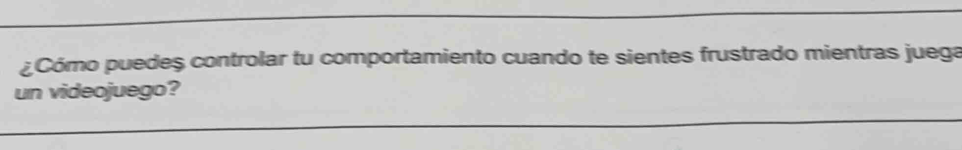¿cómo puedes controlar tu comportamiento cuando te sientes frustrado mi…