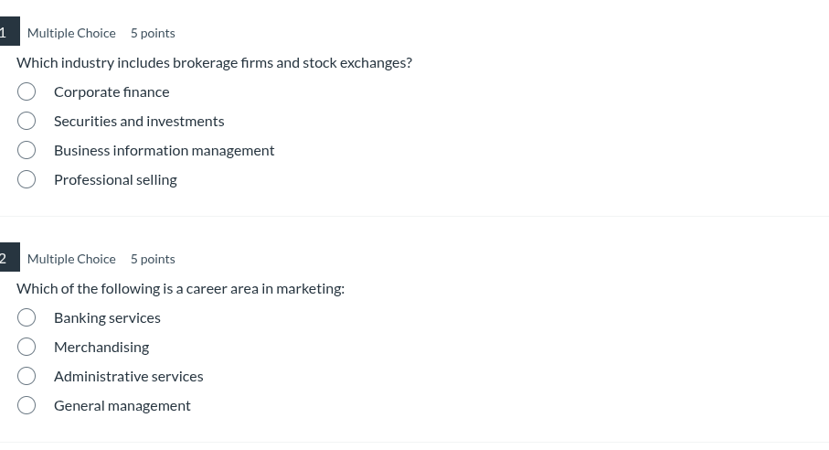1 multiple choice 5 points which industry includes brokerage firms and …