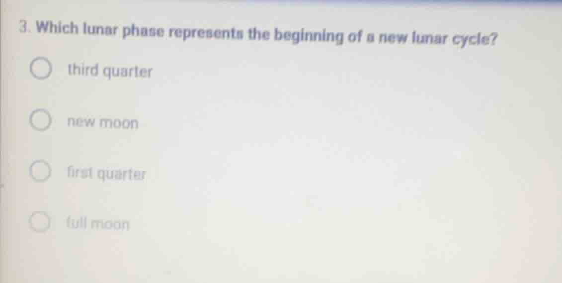 3. which lunar phase represents the beginning of a new lunar cycle? thi…