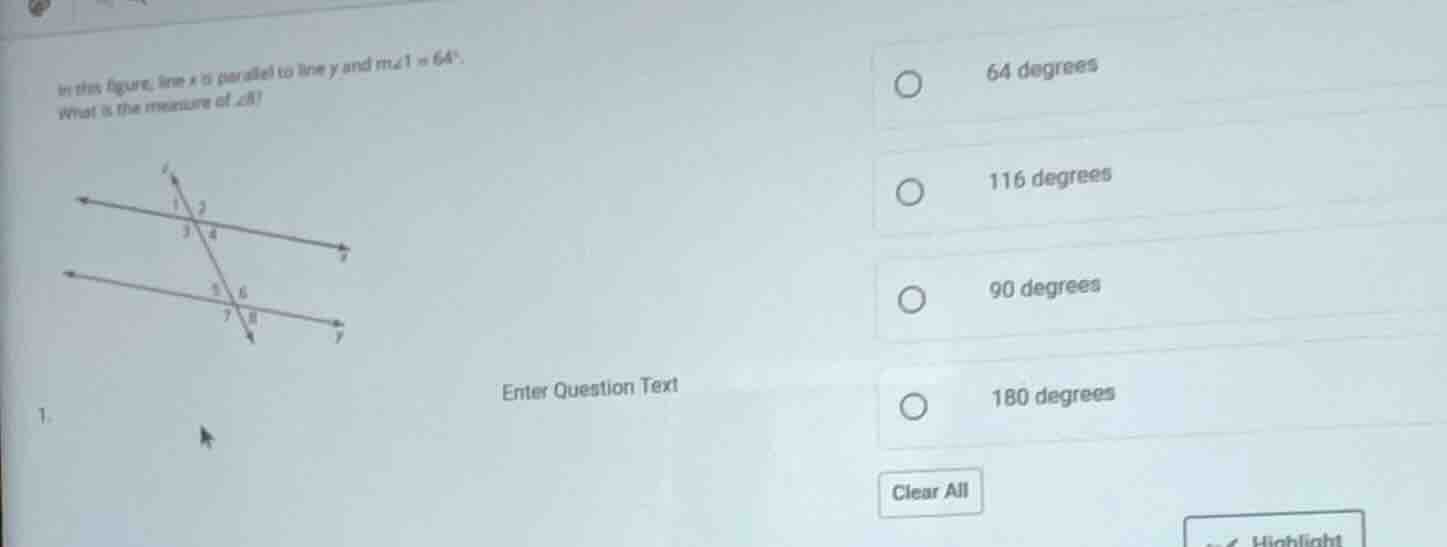 in this figure, line x is parallel to line y and m∠1 = 64°. what is the…