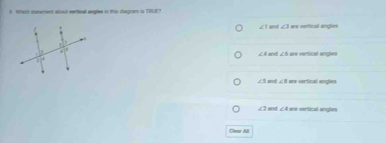 9. which statement about vertical angles in this diagram is true? optio…