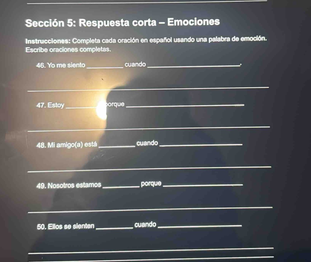 sección 5: respuesta corta – emociones instrucciones: completa cada ora…