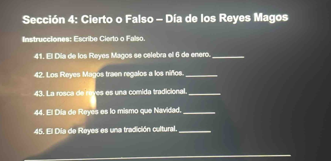 sección 4: cierto o falso – día de los reyes magos instrucciones: escri…