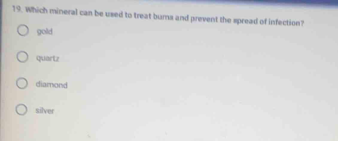 19. which mineral can be used to treat burns and prevent the spread of …