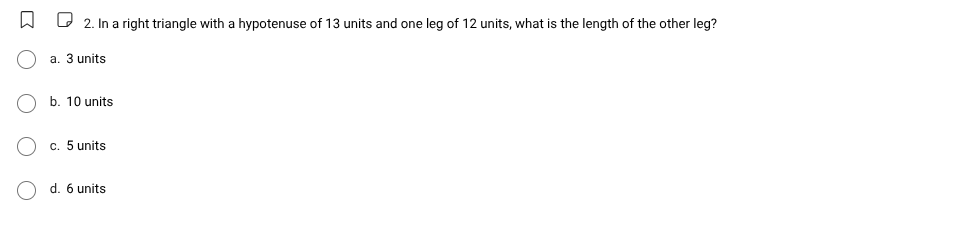 2. in a right triangle with a hypotenuse of 13 units and one leg of 12 …