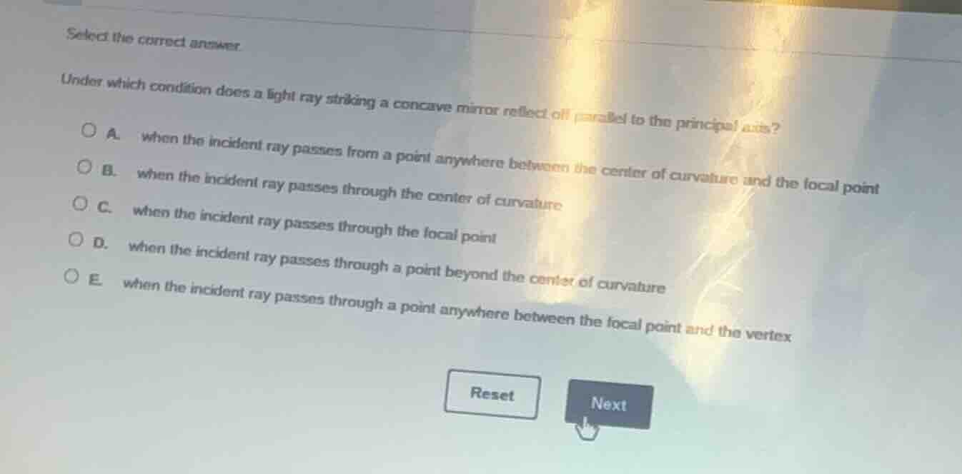 select the correct answer. under which condition does a light ray strik…