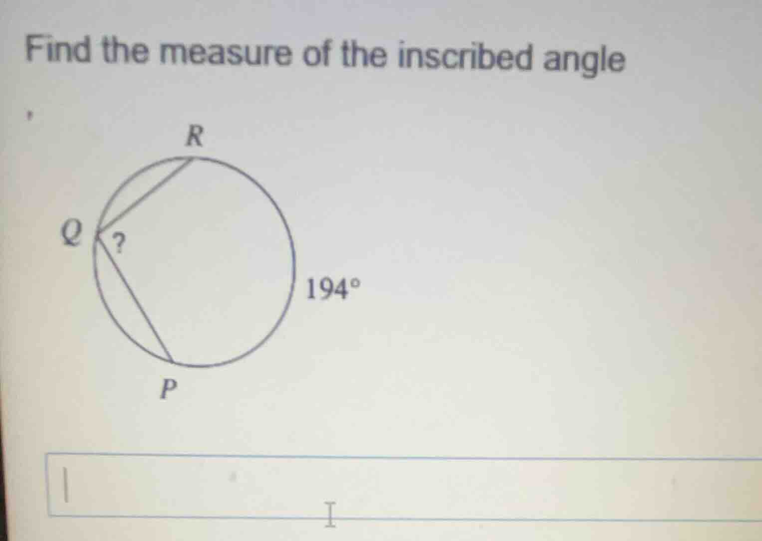 find the measure of the inscribed angle