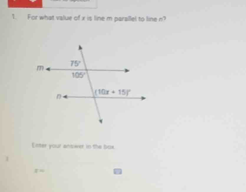 1. for what value of x is line m parallel to line n? enter your answer …
