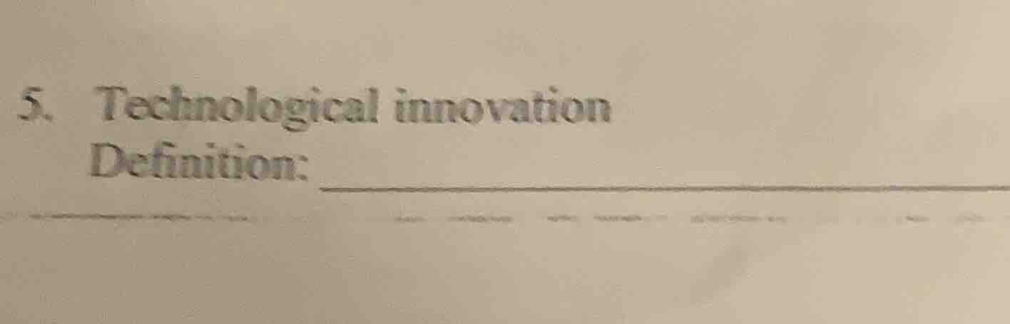5. technological innovation definition:
