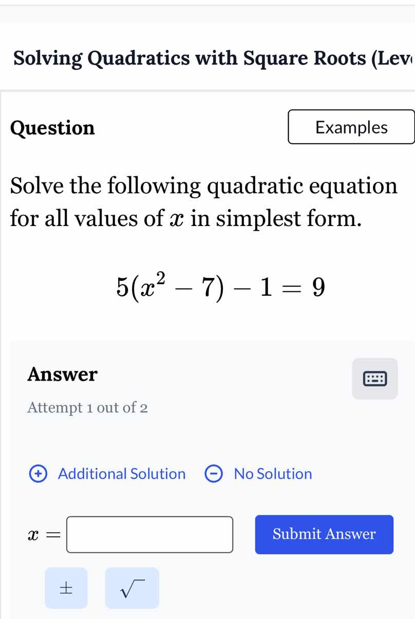 solving quadratics with square roots (lev\ question\ solve the followin…