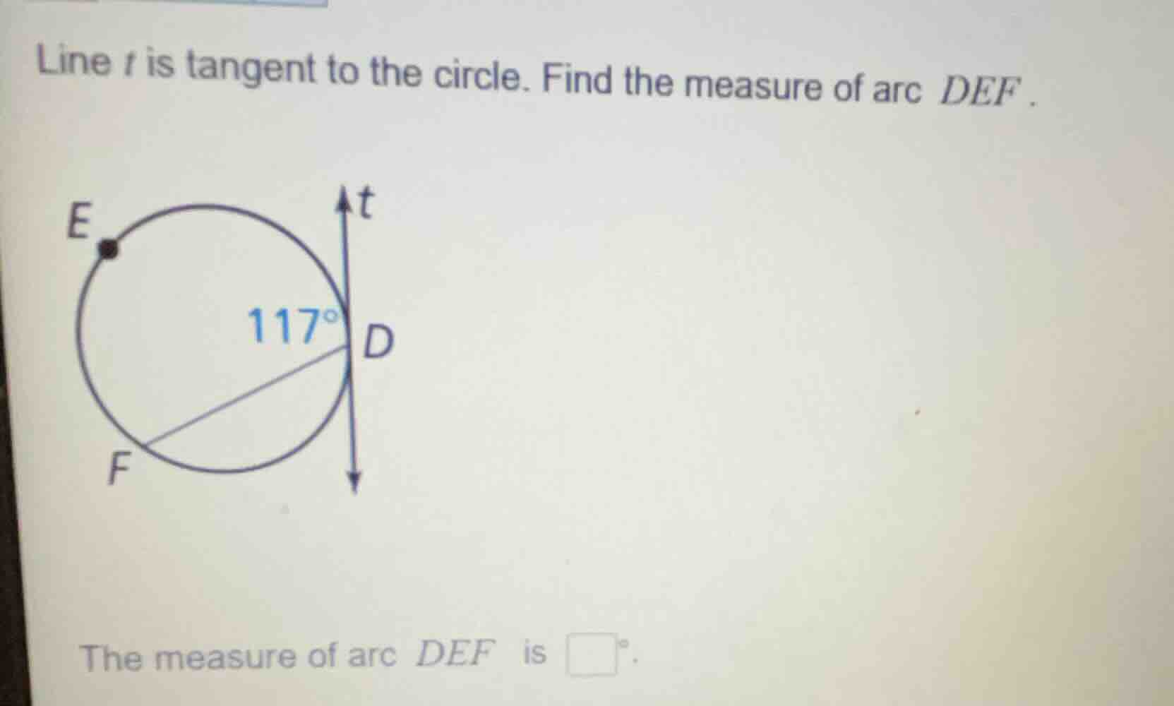 line t is tangent to the circle. find the measure of arc def. the measu…