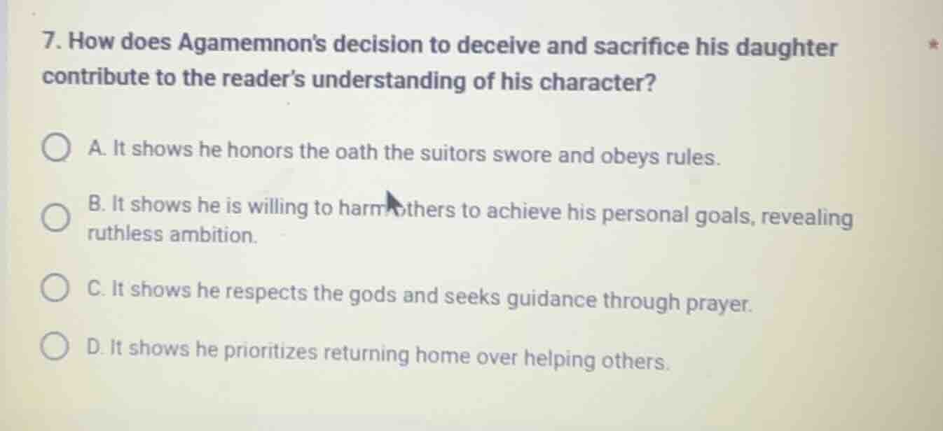 7. how does agamemnons decision to deceive and sacrifice his daughter c…