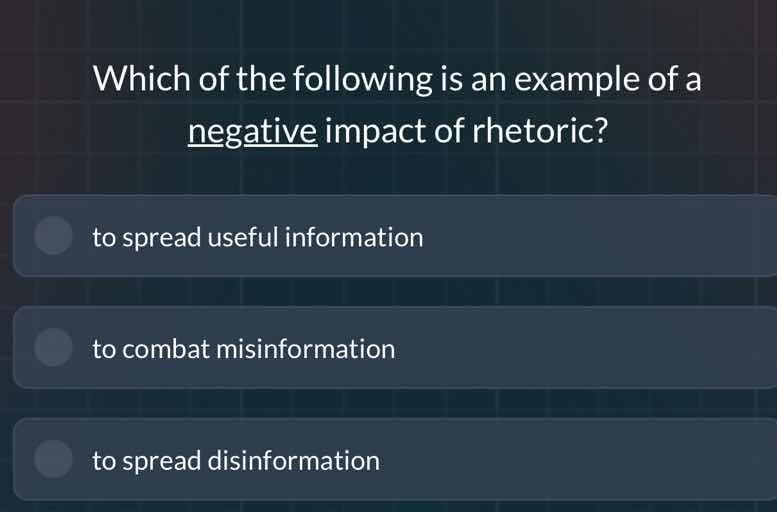 which of the following is an example of a negative impact of rhetoric? …