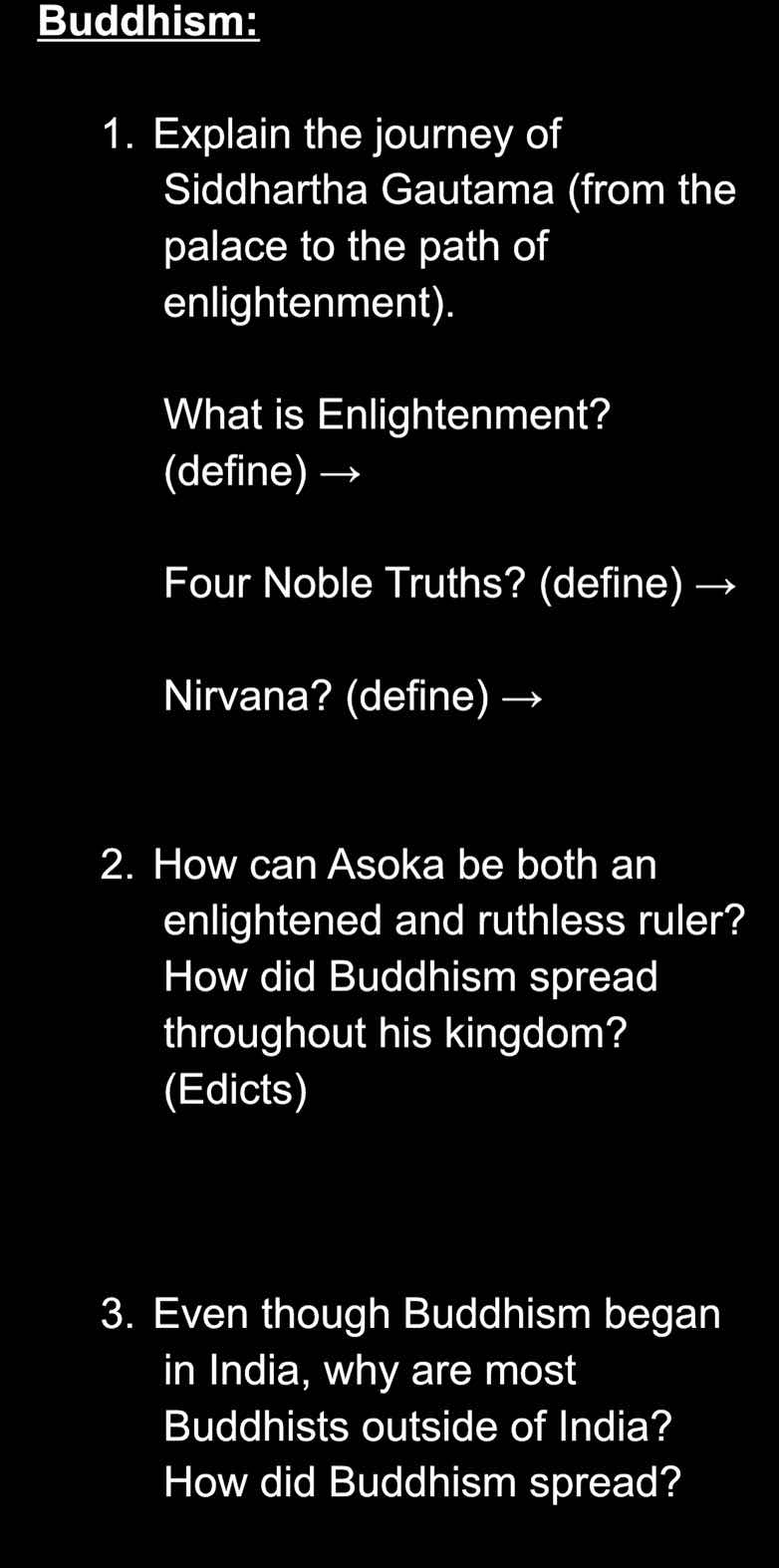 buddhism: 1. explain the journey of siddhartha gautama (from the palace…