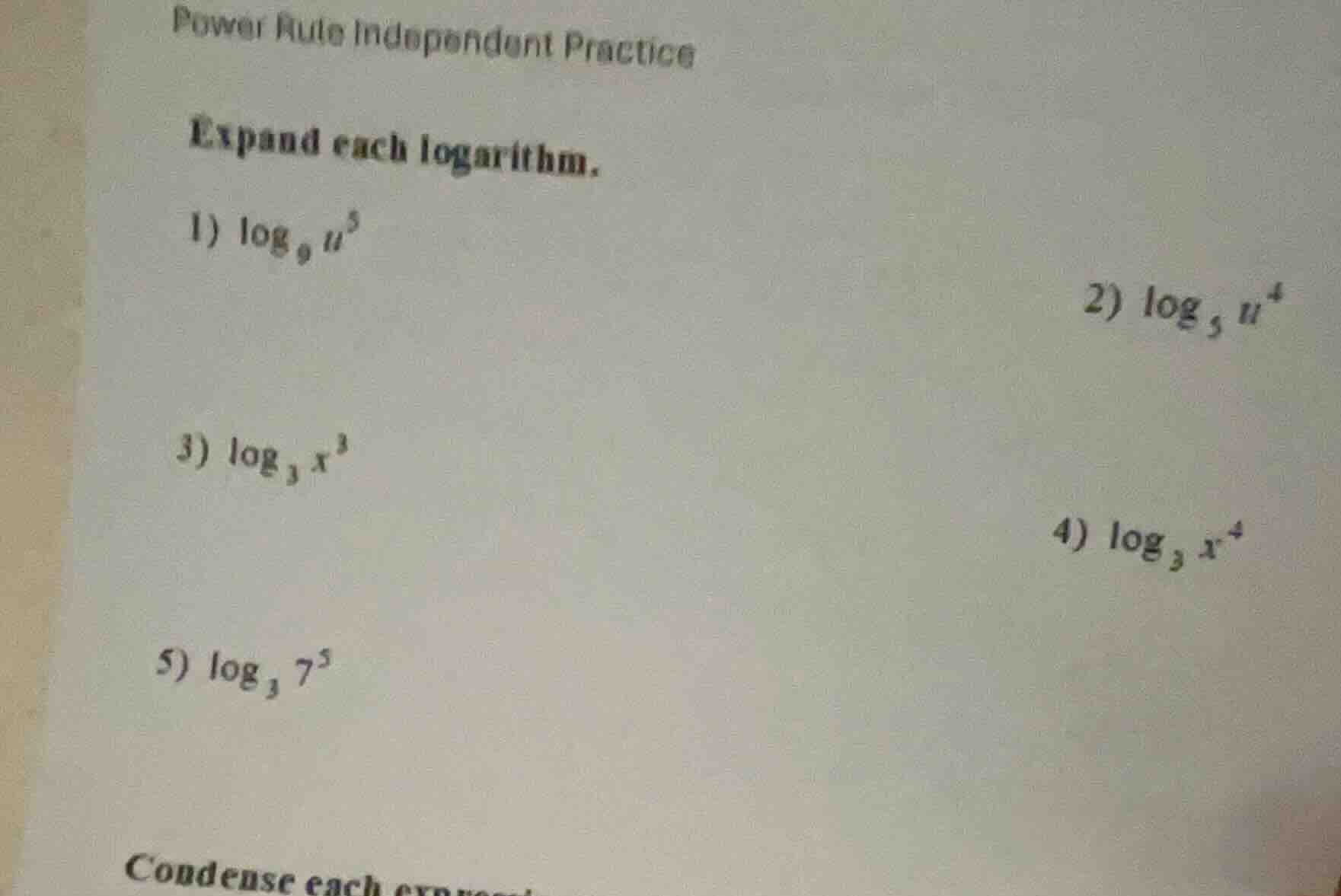 power rule independent practice expand each logarithm. 1) $\\log_{9} u^…