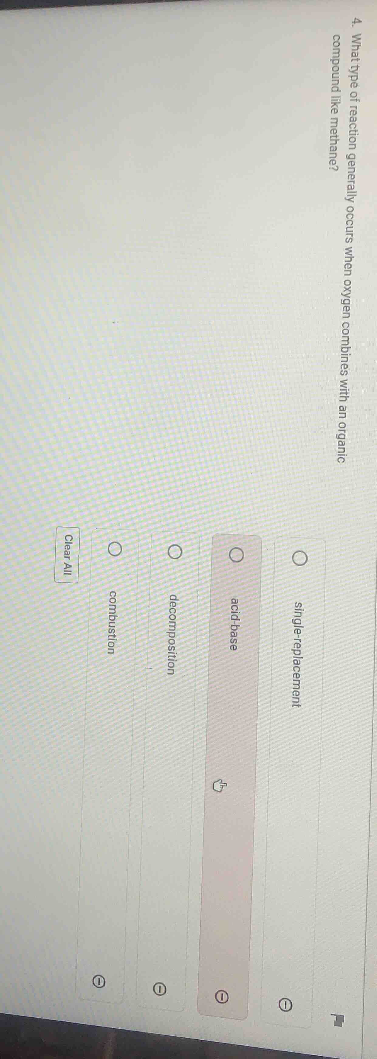 4. what type of reaction generally occurs when oxygen combines with an …