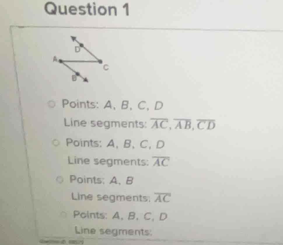 question 1 points: a, b, c, d line segments: $overline{ac}$, $overline{…