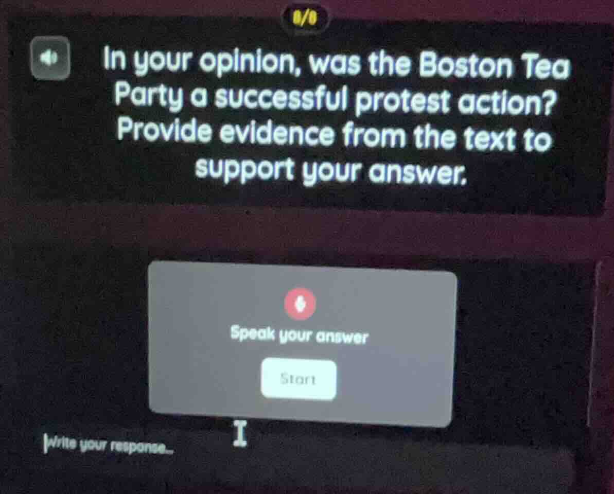in your opinion, was the boston tea party a successful protest action? …
