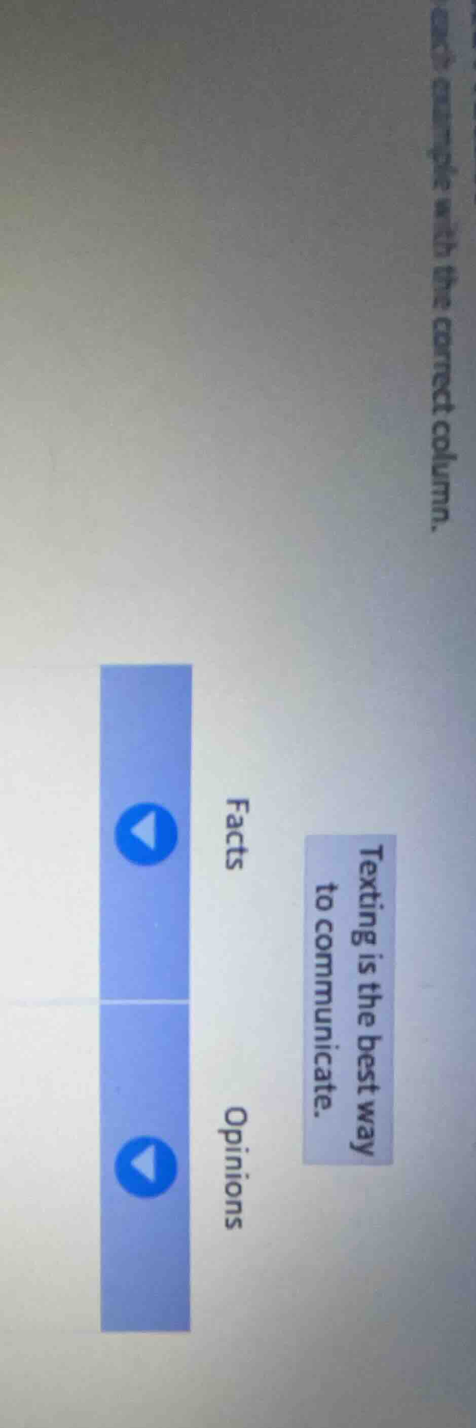 each example with the correct column. texting is the best way to commun…