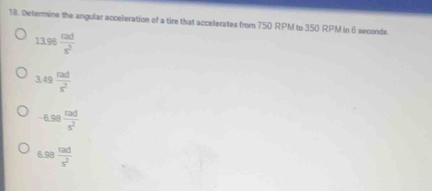 18. determine the angular acceleration of a tire that accelerates from …