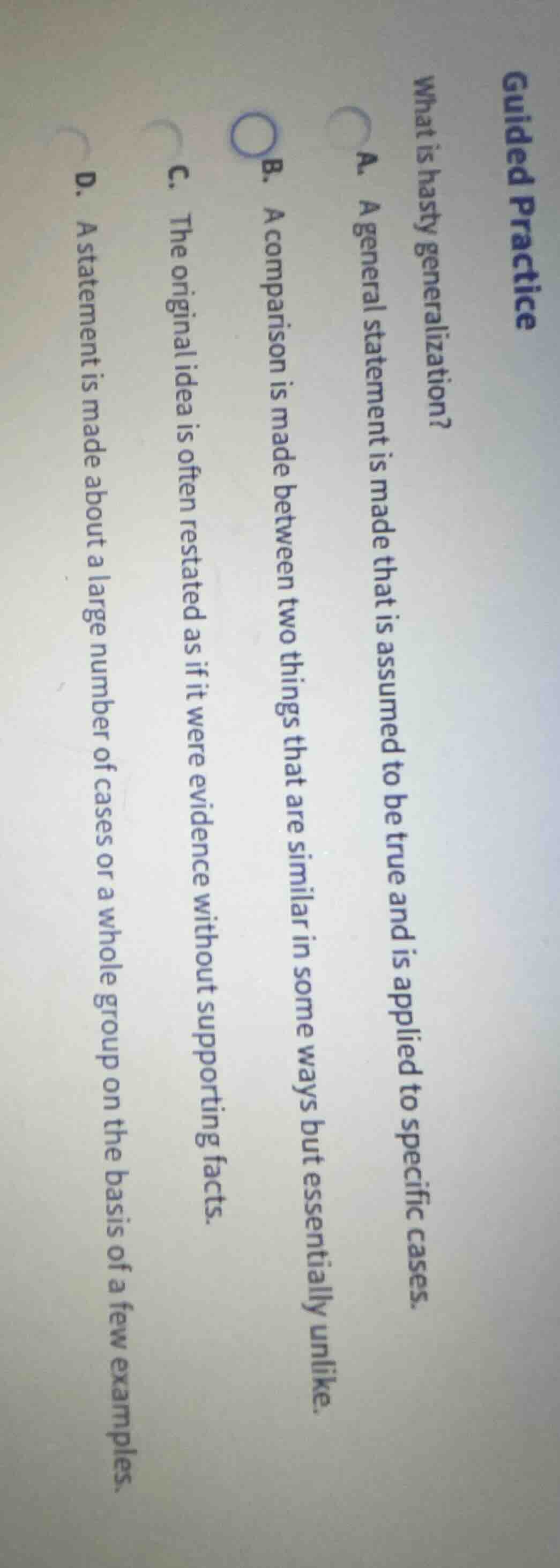 guided practice what is hasty generalization? a. a general statement is…