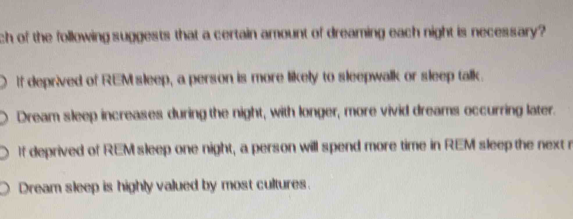 which of the following suggests that a certain amount of dreaming each …