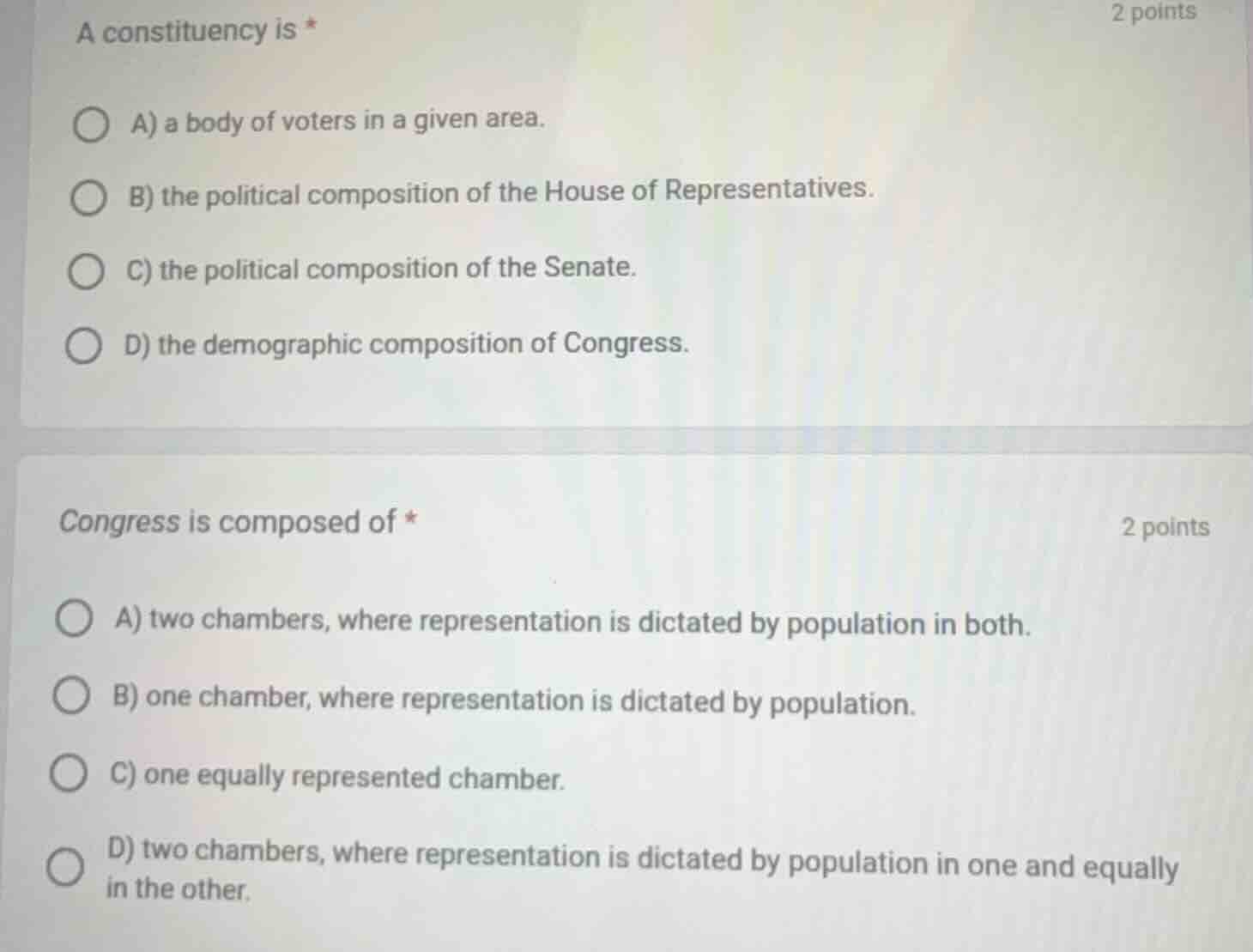a constituency is * a) a body of voters in a given area. b) the politic…