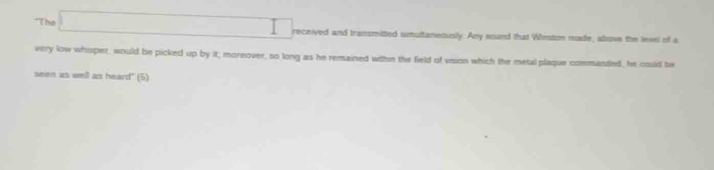 the received and transmitted simultaneously. any sound that winston mad…