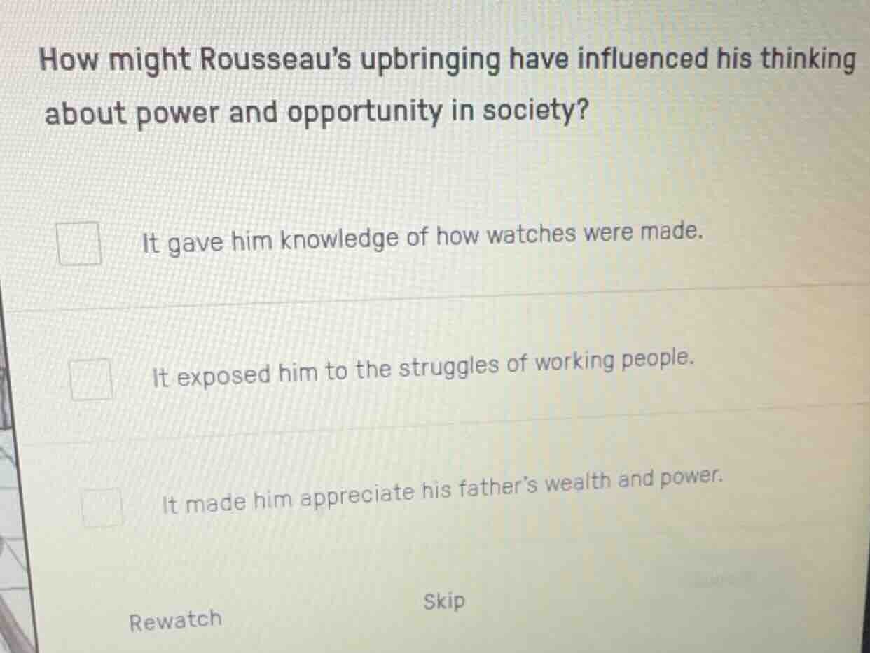 how might rousseaus upbringing have influenced his thinking about power…