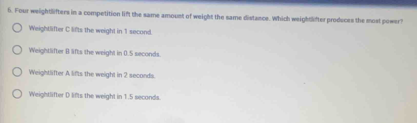 6. four weightlifters in a competition lift the same amount of weight t…