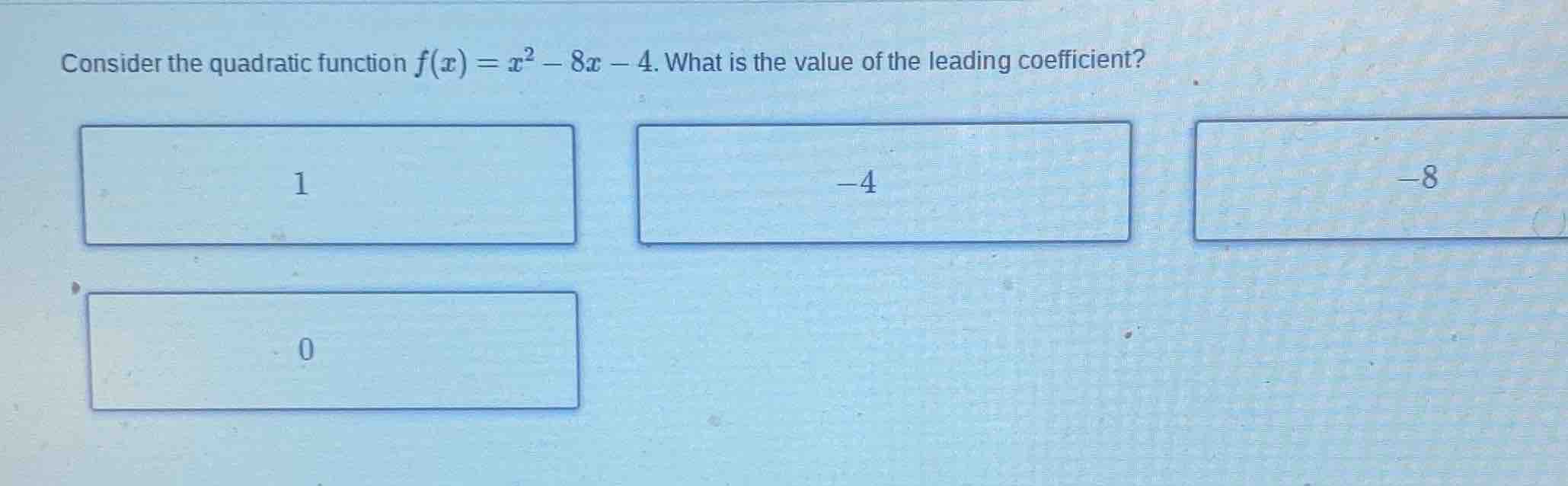 consider the quadratic function $f(x) = x^2 - 8x - 4$. what is the valu…