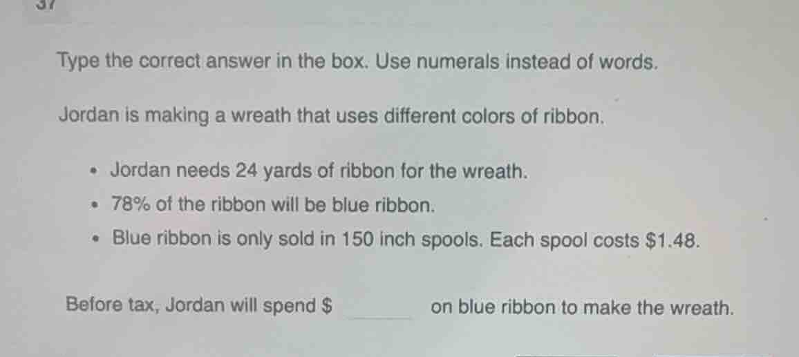 type the correct answer in the box. use numerals instead of words. jord…